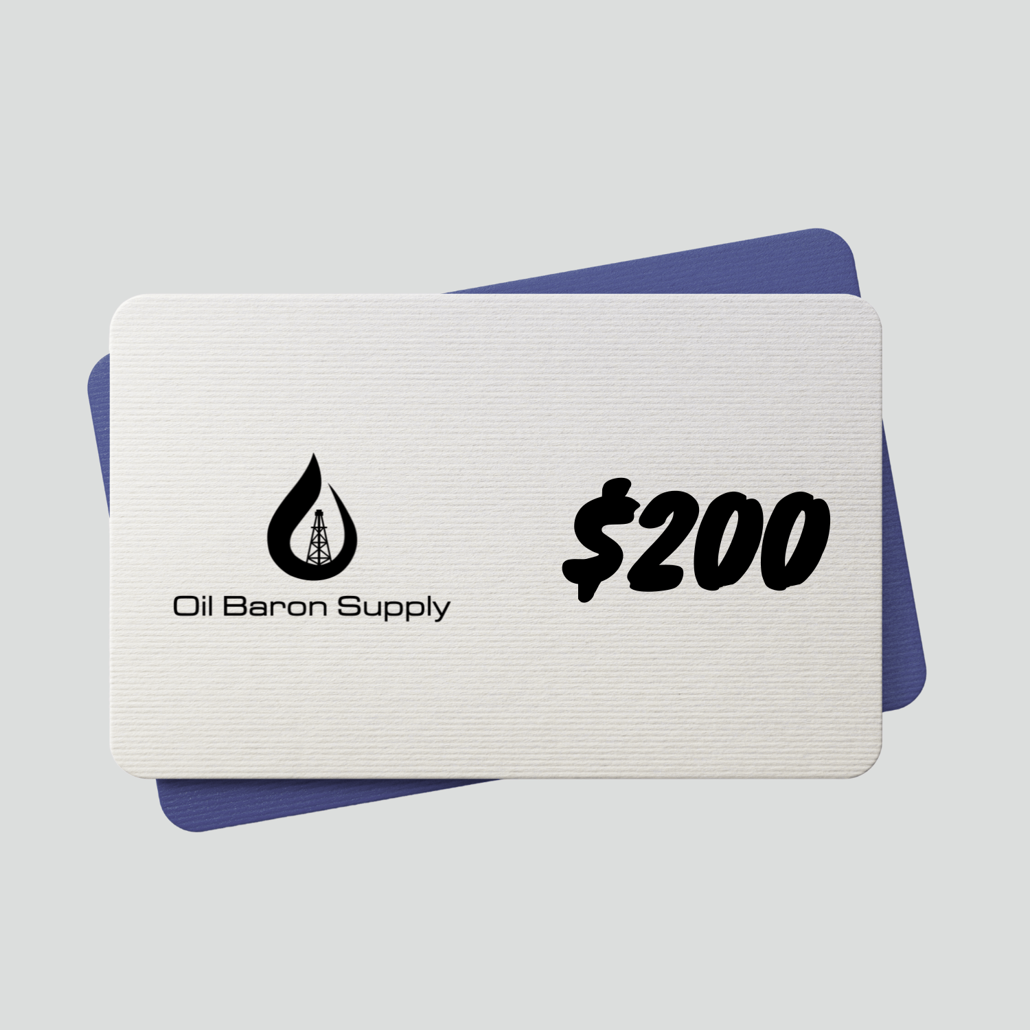 Gift card from Oil Baron Supply with $200 value on a light gray background